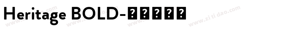 Heritage BOLD字体转换